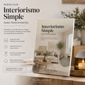 Guía simple de Interiorismo para transformar Tu Hogar